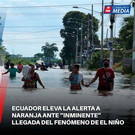 Ecuador eleva la alerta a naranja ante “inminente” llegada del fenómeno de El Niño
